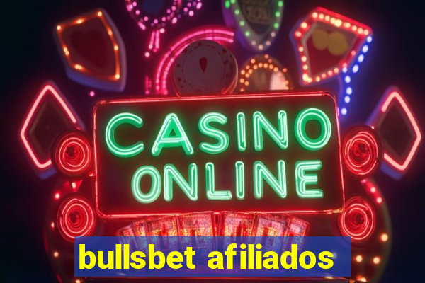 bullsbet afiliados